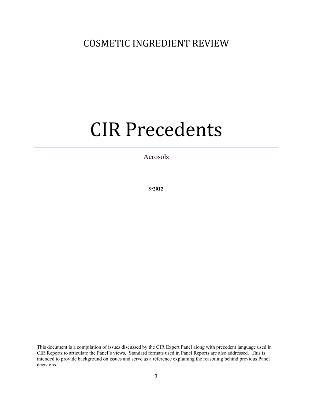 CIR Precedents