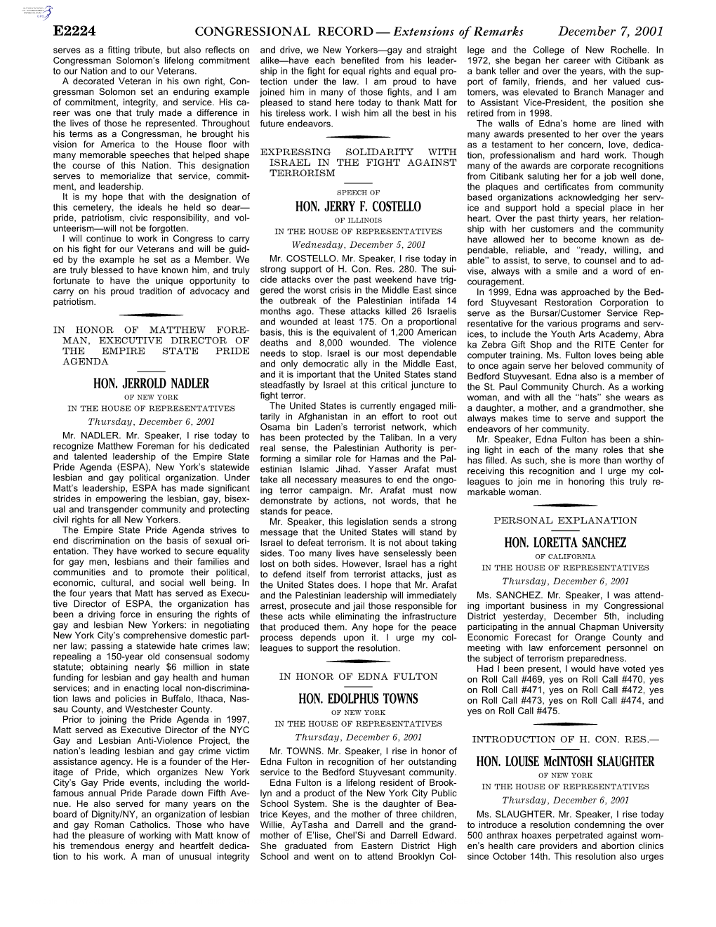 CONGRESSIONAL RECORD— Extensions of Remarks E2224 HON. JERROLD NADLER HON. JERRY F. COSTELLO HON. EDOLPHUS TOWNS HON. LORETTA