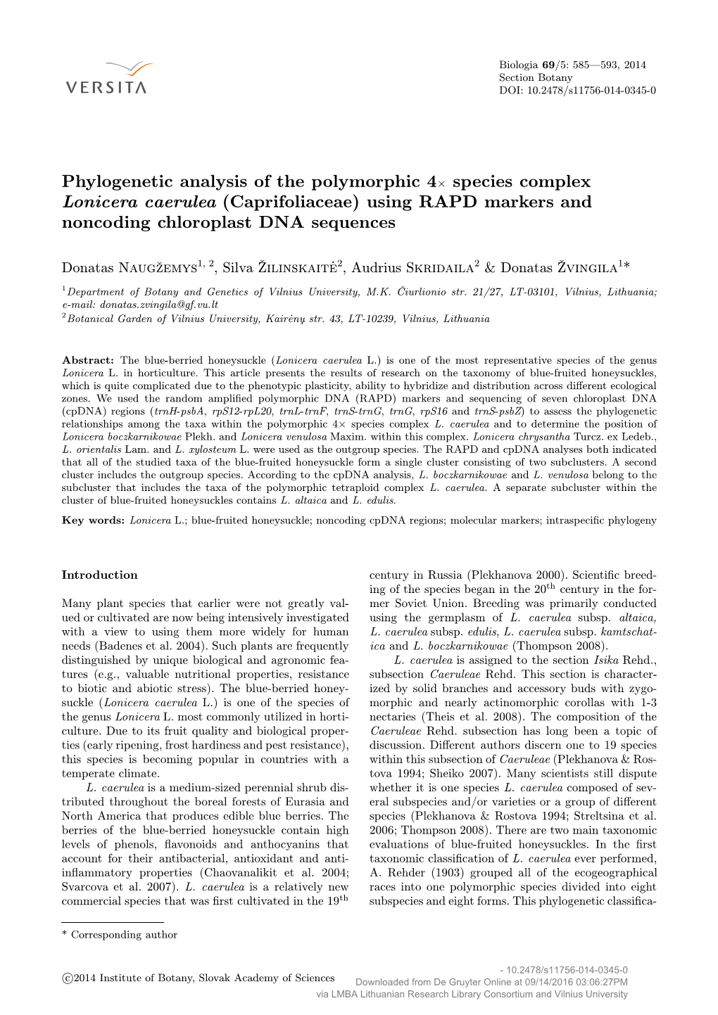 Phylogenetic Analysis of the Polymorphic 4× Species Complex Lonicera Caerulea (Caprifoliaceae) Using RAPD Markers and Noncoding Chloroplast DNA Sequences