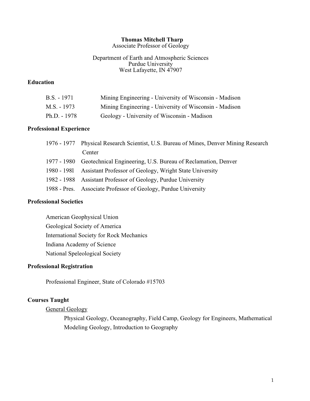 Thomas Mitchell Tharp Associate Professor of Geology Department of Earth and Atmospheric Sciences Purdue University West Lafayette, in 47907 Education