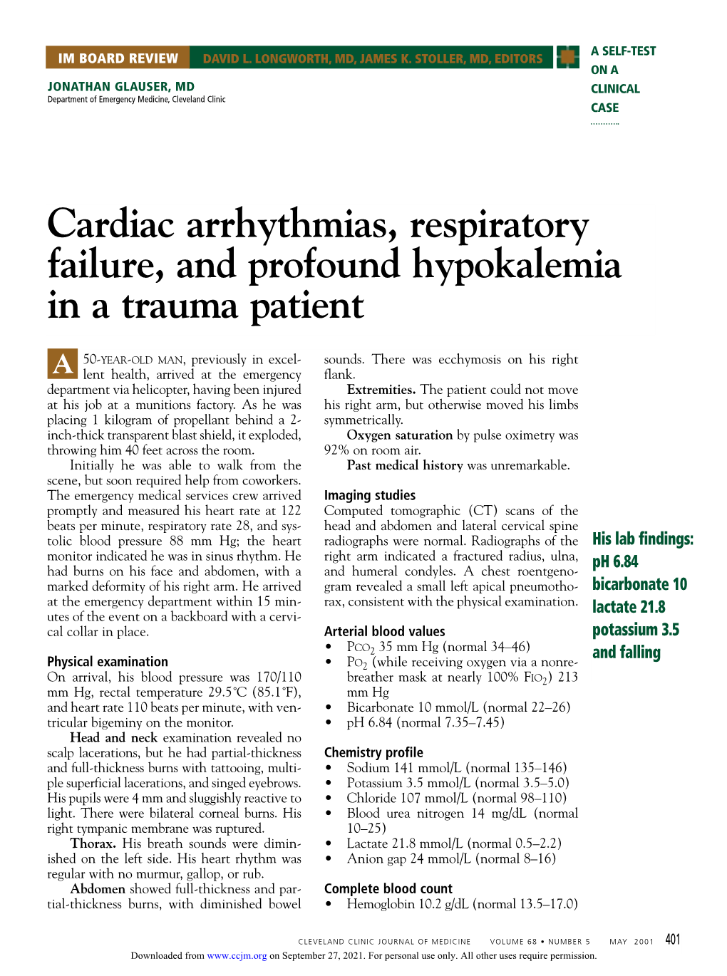 Cardiac Arrhythmias, Respiratory Failure, and Profound Hypokalemia in a Trauma Patient