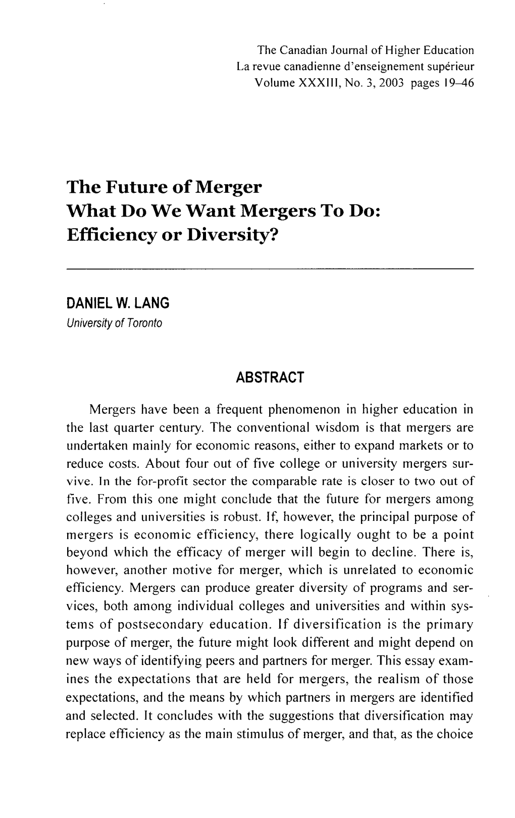 The Future of Merger What Do We Want Mergers to Do: Efficiency Or Diversity?