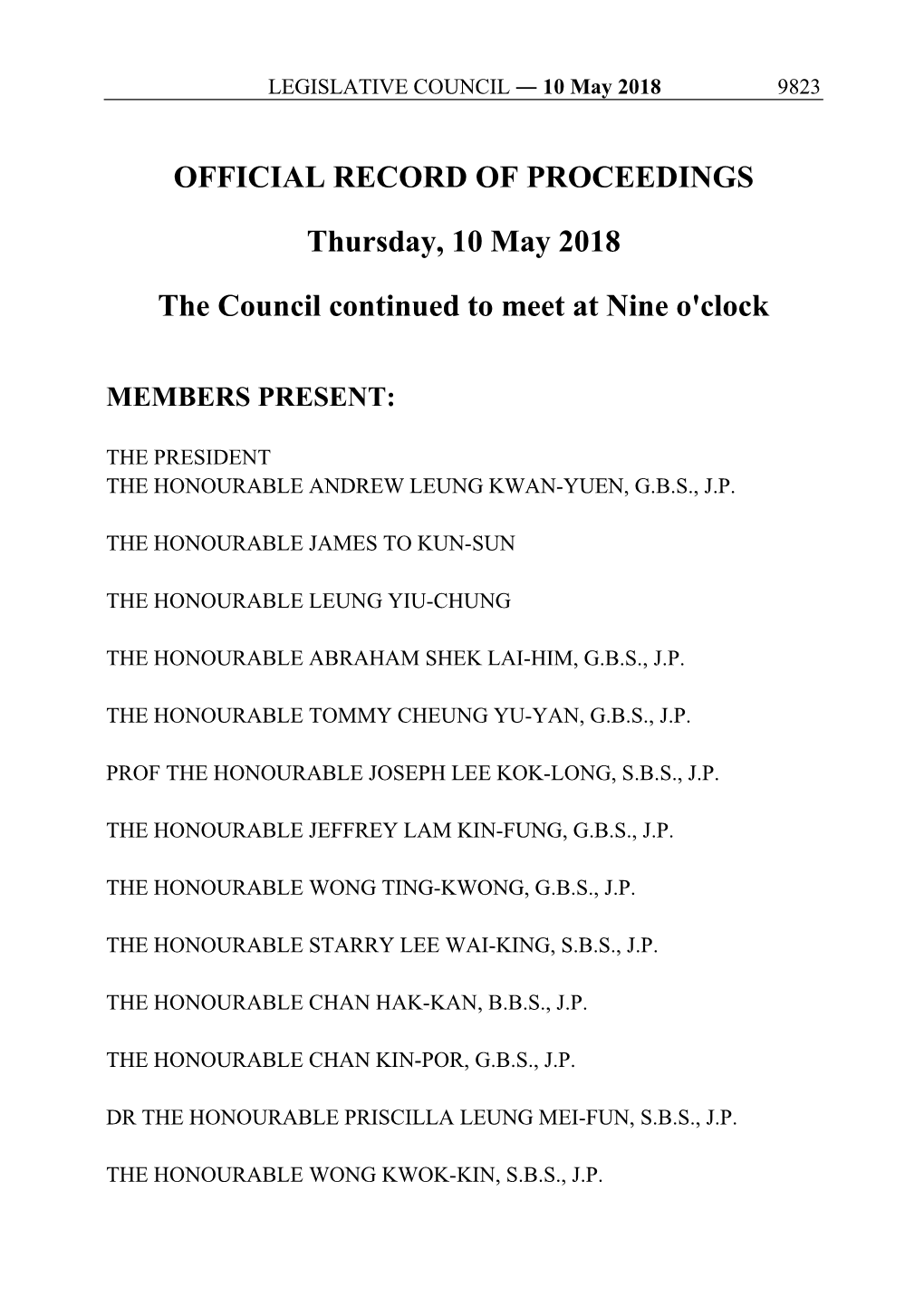 OFFICIAL RECORD of PROCEEDINGS Thursday, 10 May 2018 the Council Continued to Meet at Nine O'clock