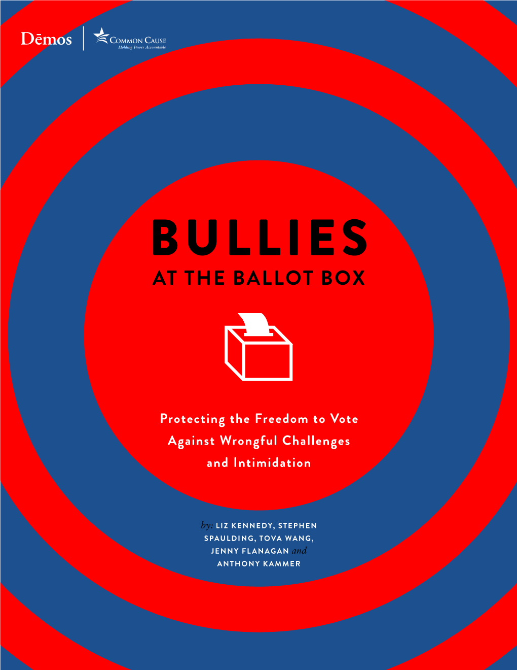 Bullies at the Ballot Box