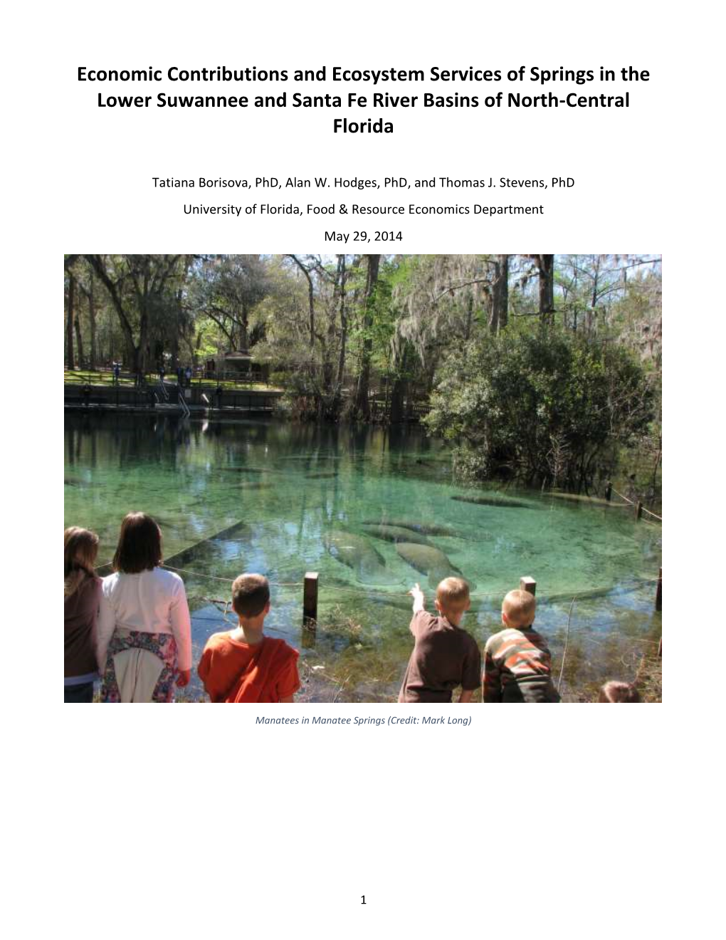 Economic Contributions and Ecosystem Services of Springs in the Lower Suwannee and Santa Fe River Basins of North-Central Florida