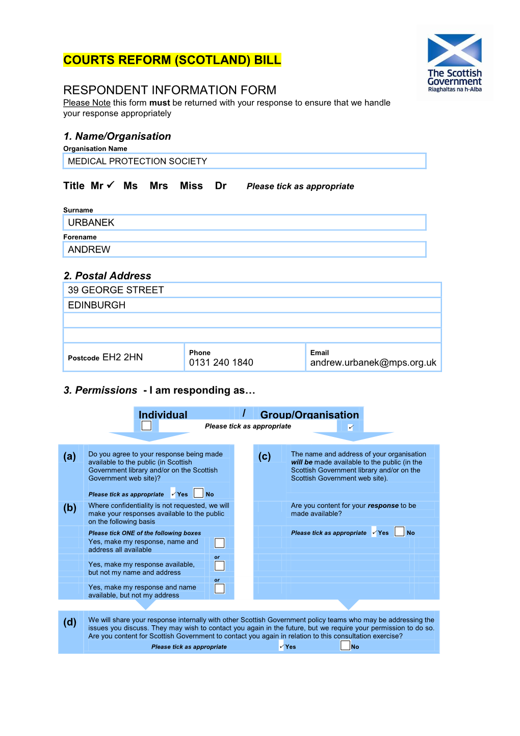 RESPONDENT INFORMATION FORM Please Note This Form Must Be Returned with Your Response to Ensure That We Handle Your Response Appropriately