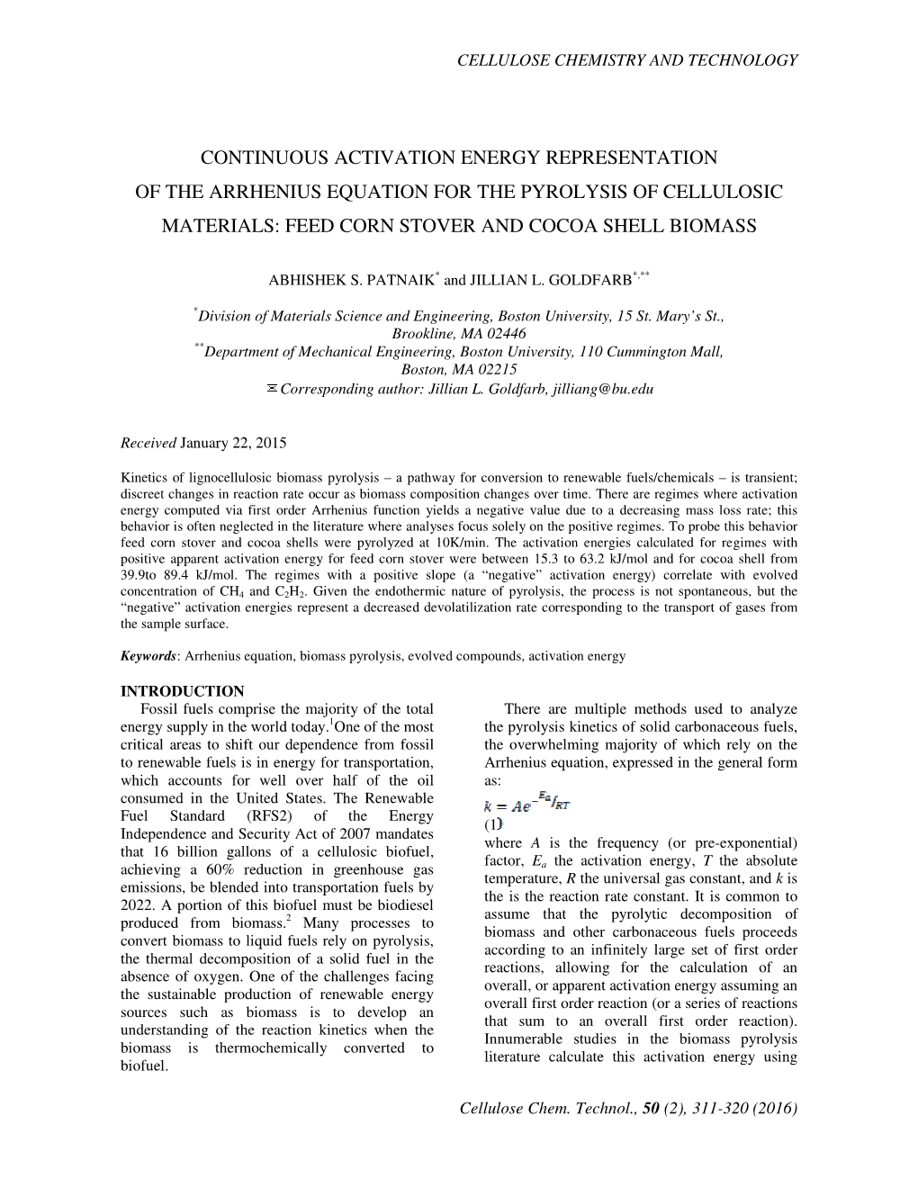 Continuous Activation Energy Representation of the Arrhenius Equation for the Pyrolysis of Cellulosic Materials: Feed Corn Stover and Cocoa Shell Biomass