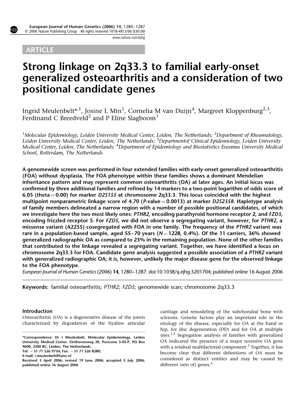Strong Linkage on 2Q33.3 to Familial Early-Onset Generalized Osteoarthritis and a Consideration of Two Positional Candidate Genes