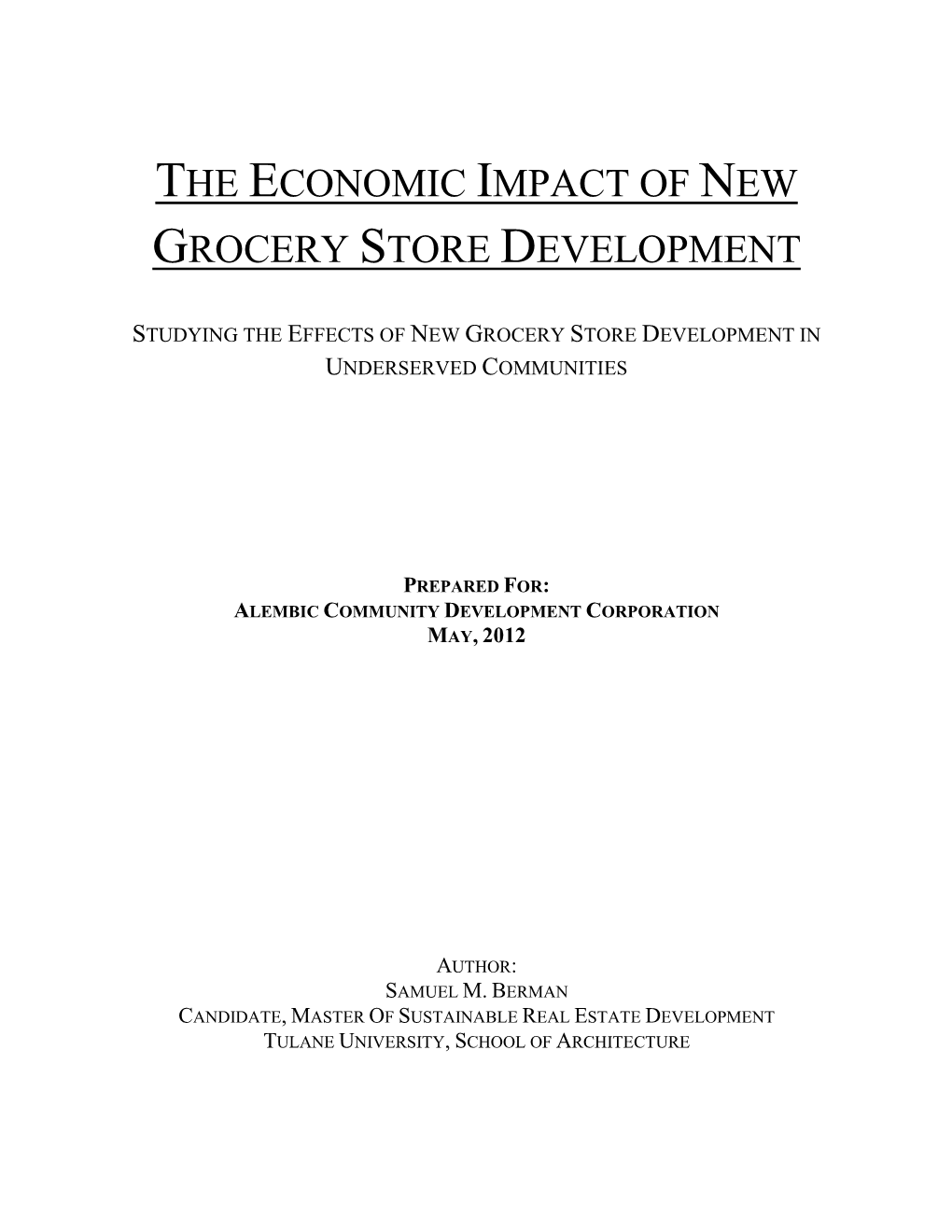 The Economic Impact of New Grocery Store Development