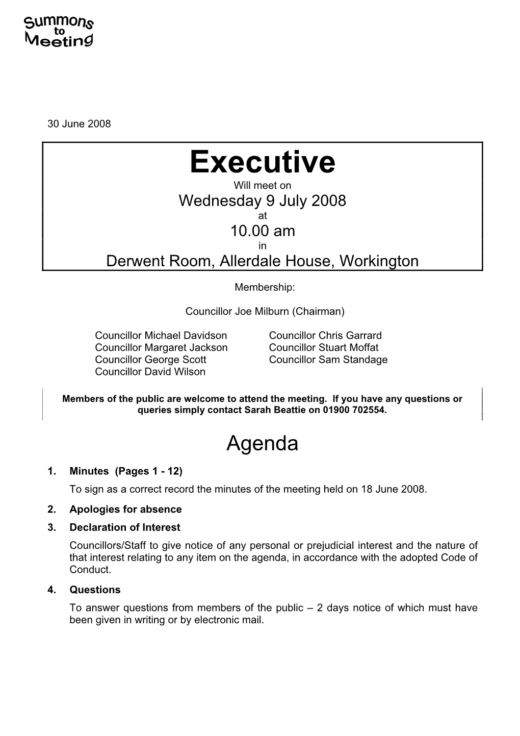 Executive Will Meet on Wednesday 9 July 2008 at 10.00 Am in Derwent Room, Allerdale House, Workington