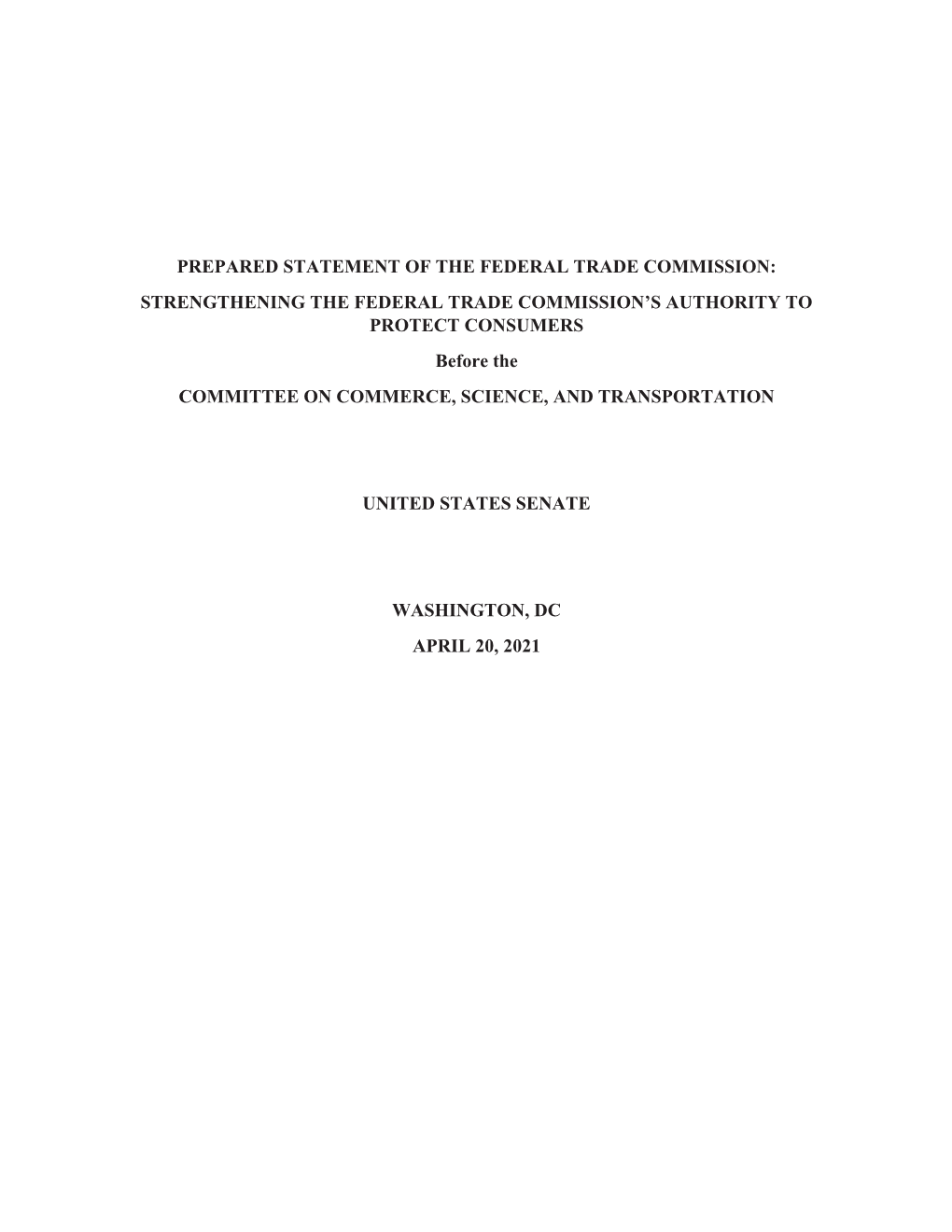 Prepared Statement of the Federal Trade Commission: Strengthening