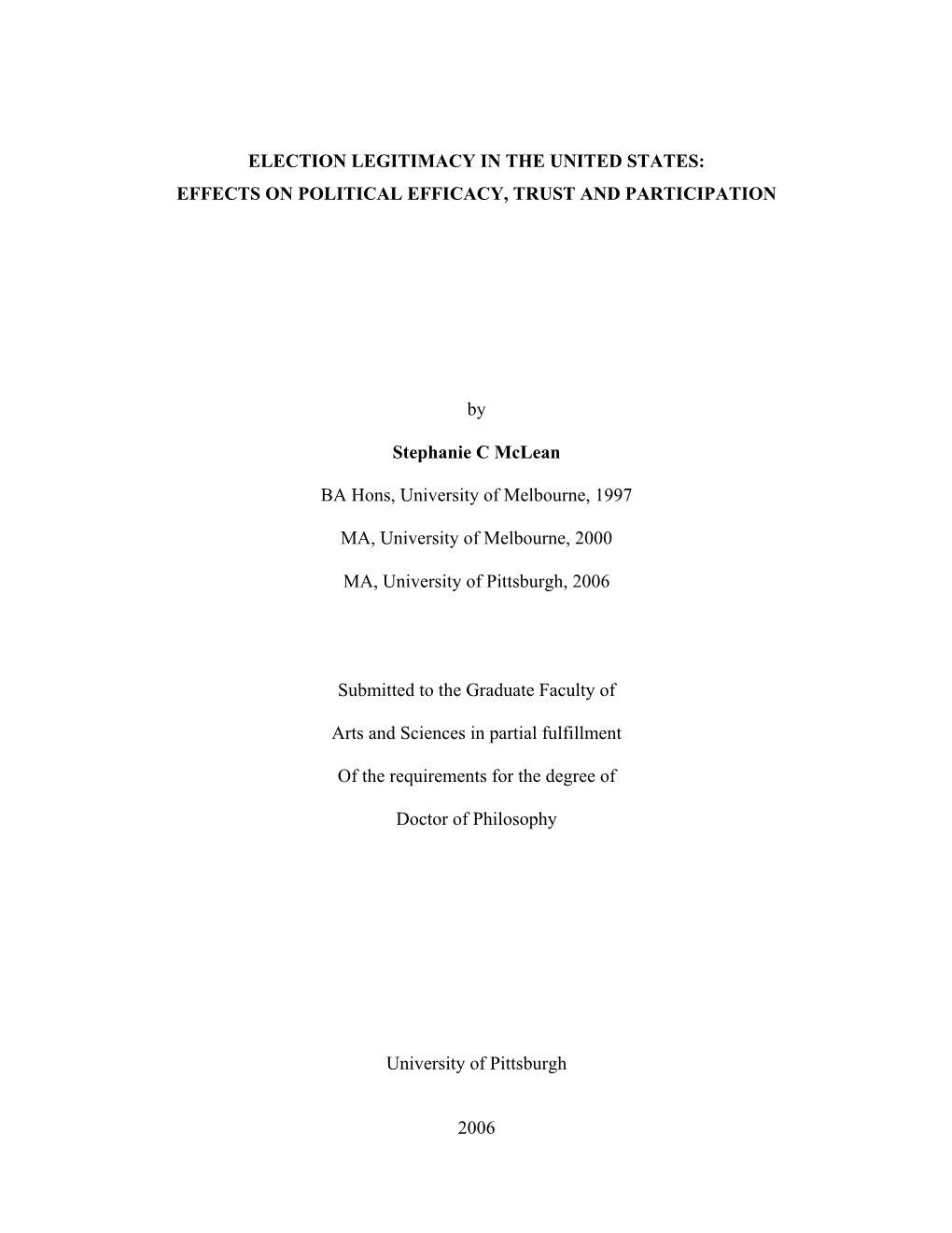 Effects on Political Efficacy, Trust and Participation