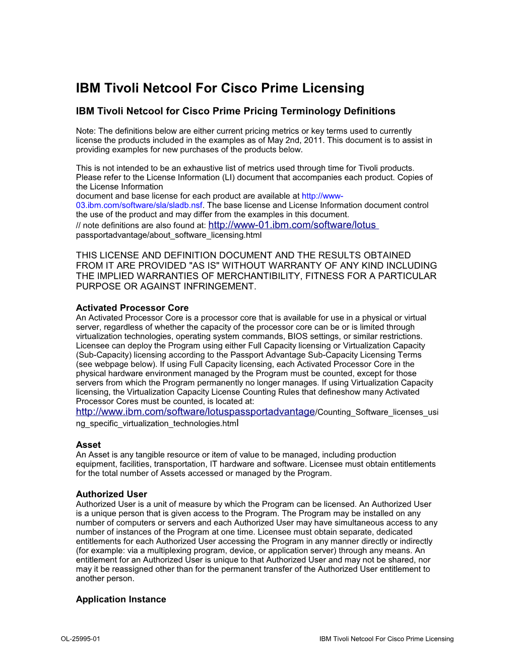 IBM Tivoli Netcool for Cisco Prime Licensing