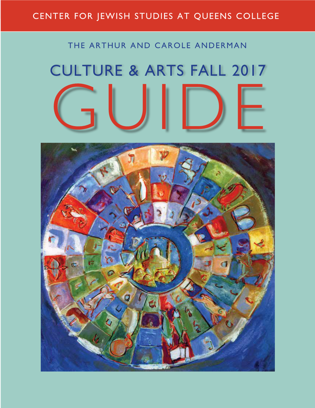 Fall 2017 Culture and Arts Guide