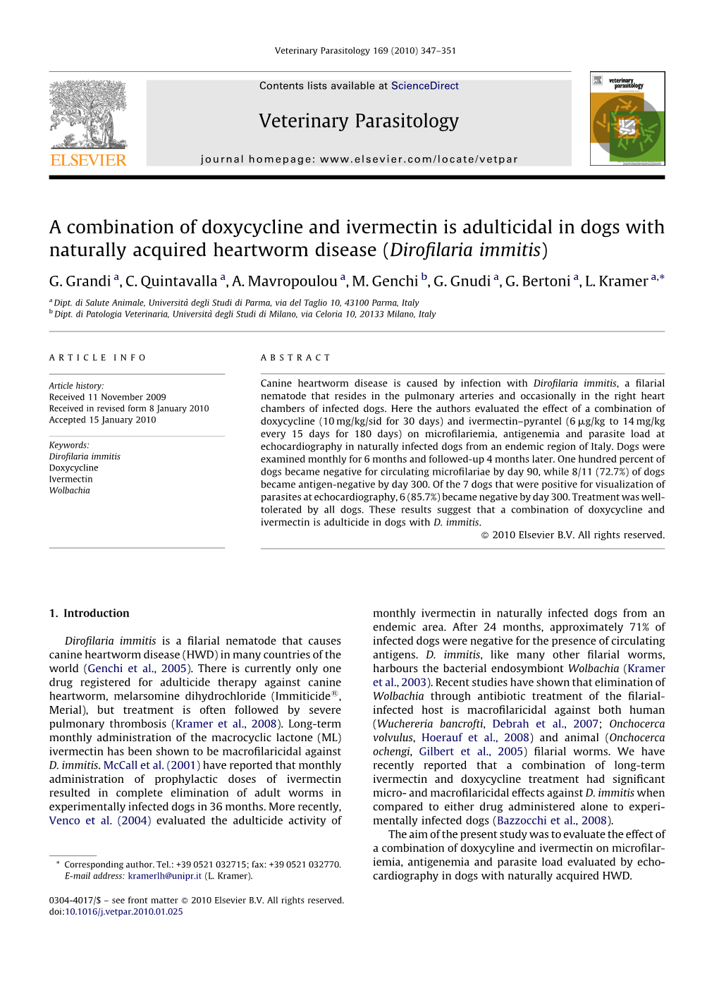 A Combination of Doxycycline and Ivermectin Is Adulticidal in Dogs with Naturally Acquired Heartworm Disease (Diroﬁlaria Immitis)