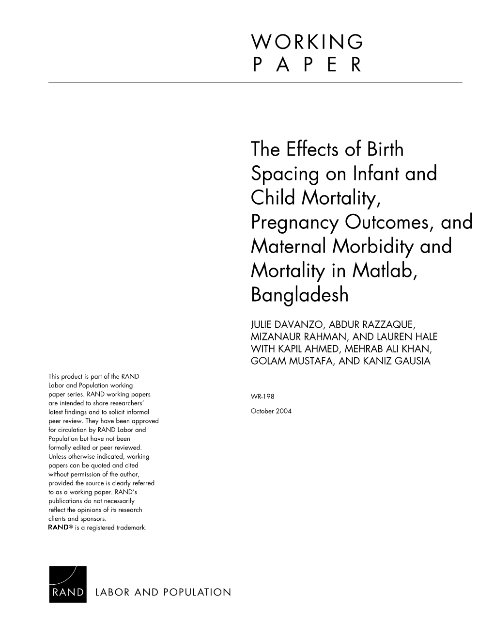 The Effects of Birth Spacing on Infant and Child Mortality, Pregnancy Outcomes, and Maternal Morbidity and Mortality in Matlab, Bangladesh