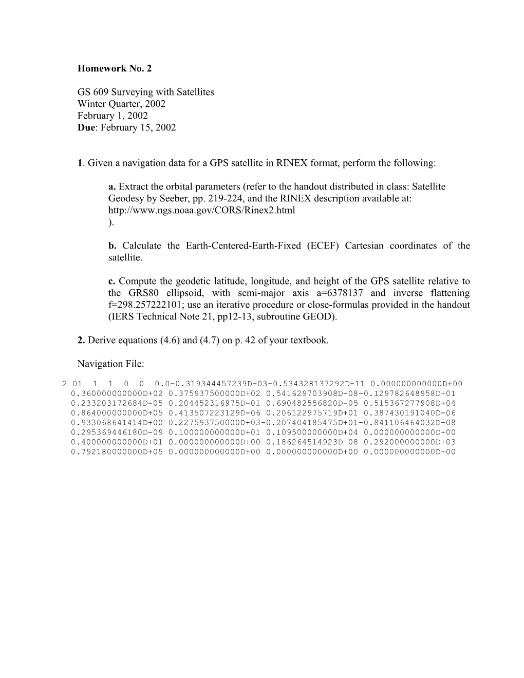 1. Given a Navigation Data for a GPS Satellite in RINEX Format, Perform the Following