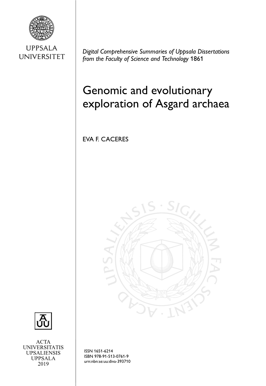 Genomic and Evolutionary Exploration of Asgard Archaea