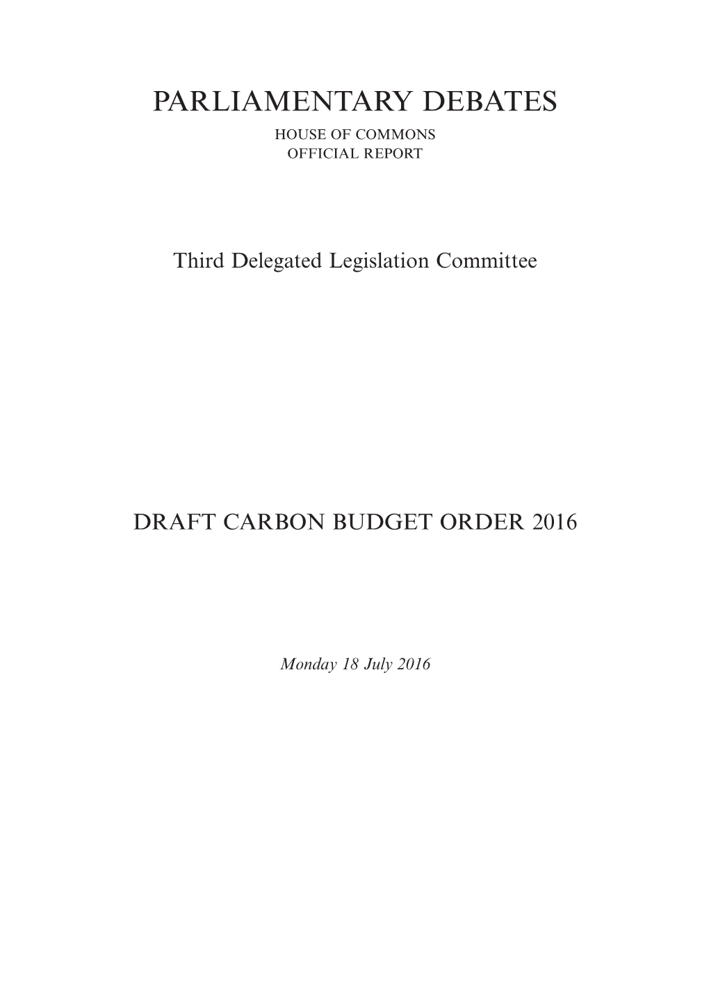 Parliamentary Debates House of Commons Official Report