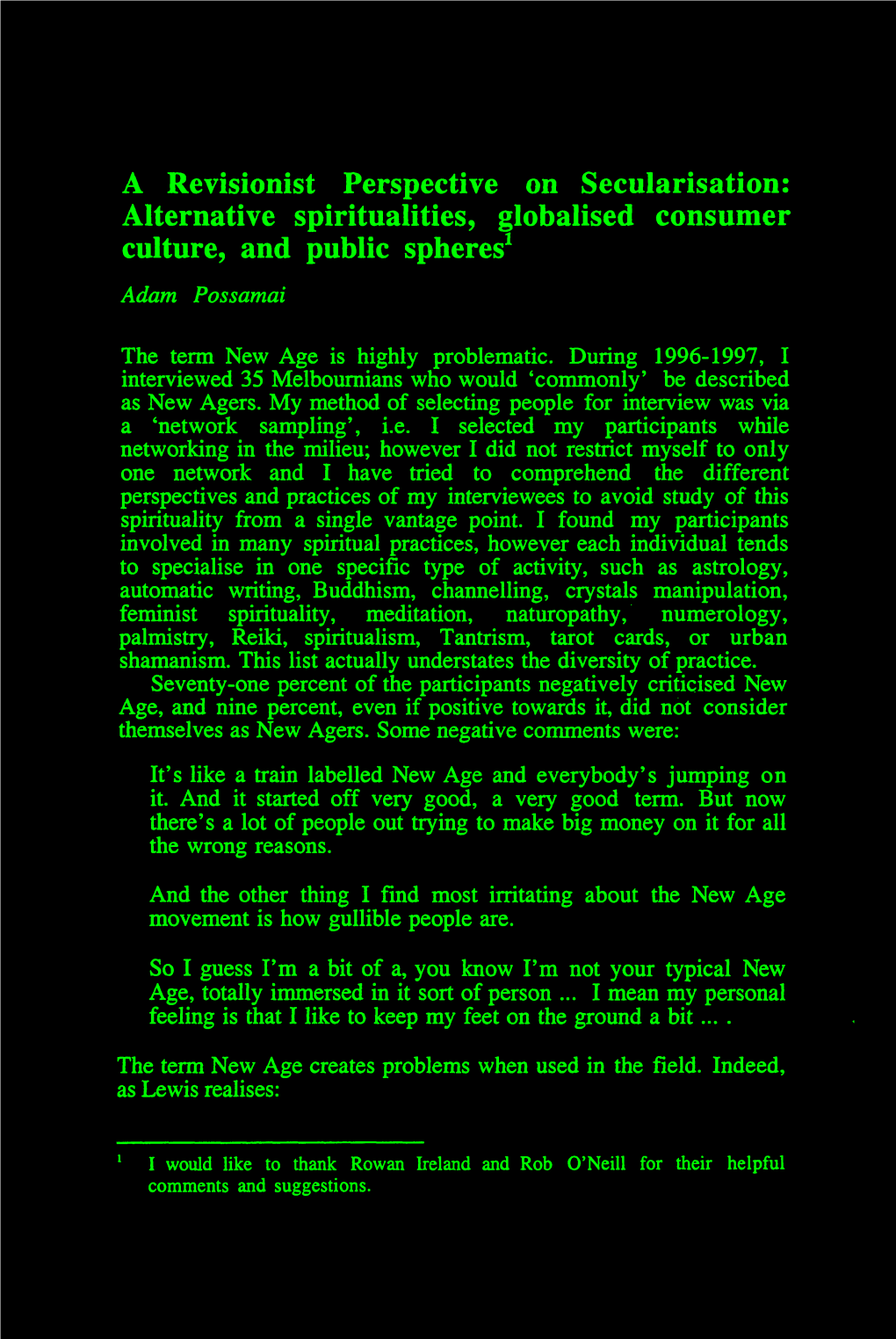 A Revisionist Perspective on Secularisation: Alternative Spiritualities, Globalised Consumer Culture, and Public Spheres1 Adam Possamai