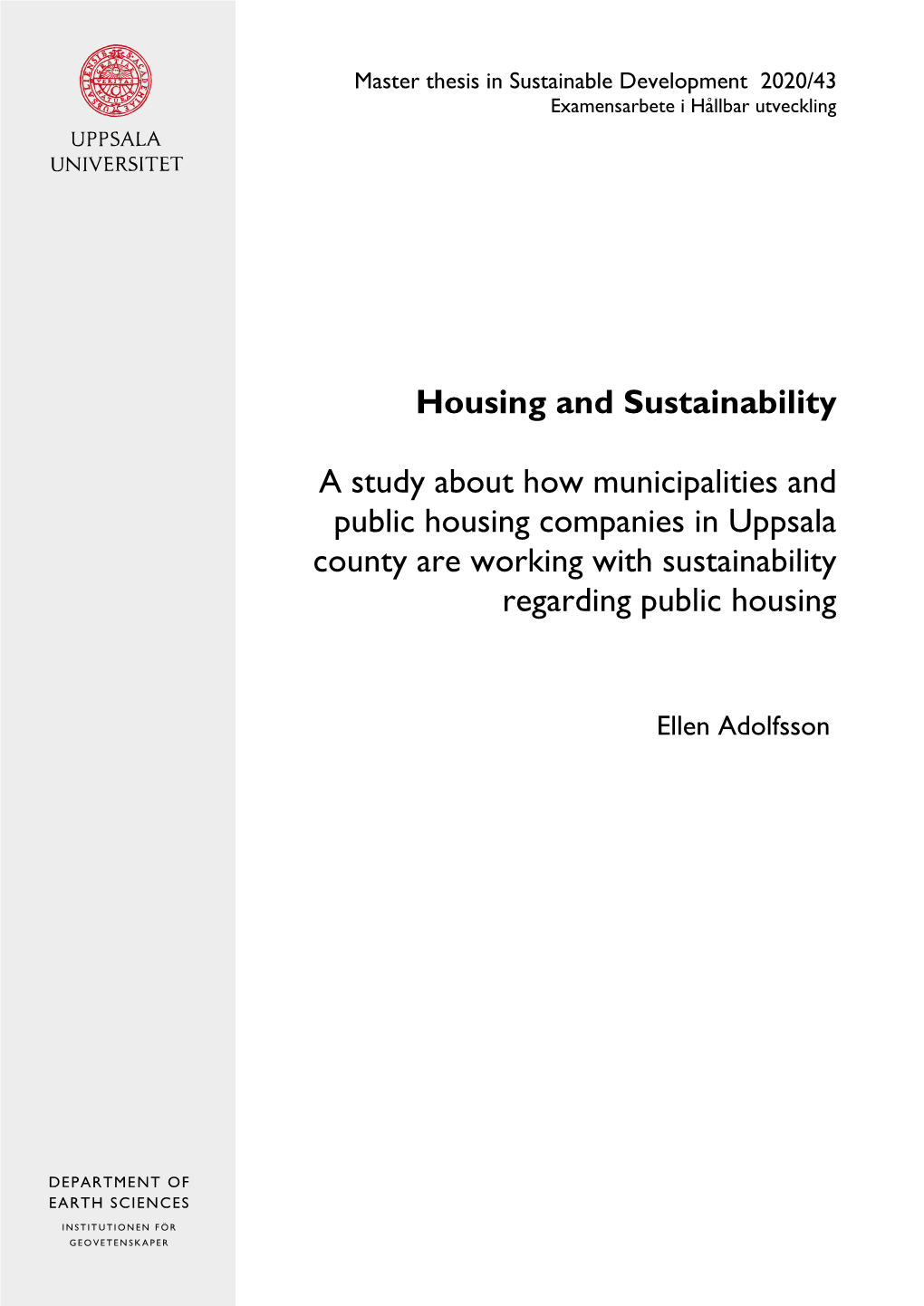 Housing and Sustainability a Study About How Municipalities and Public