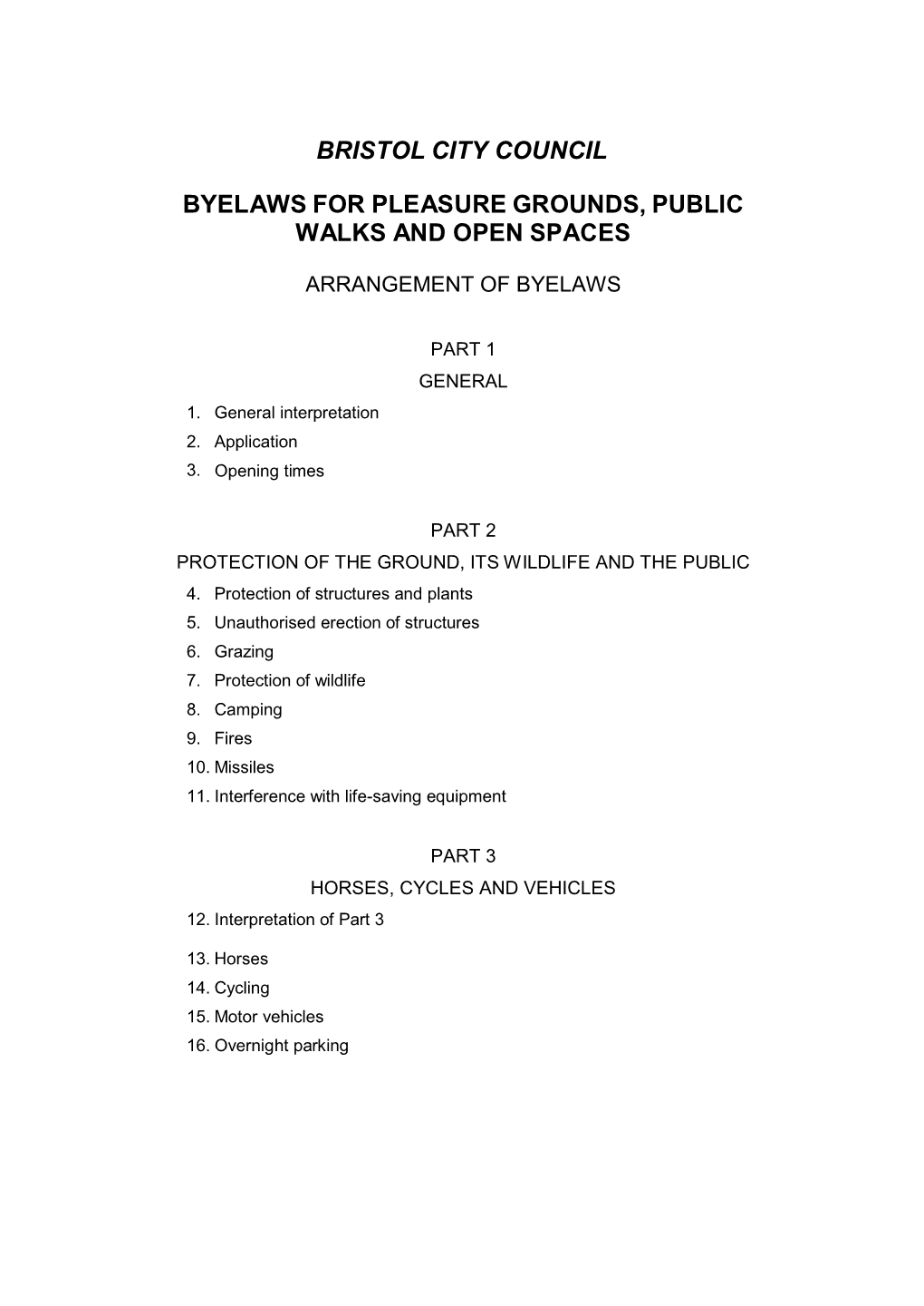 Byelaws for Pleasure Grounds, Public Walks and Open Spaces