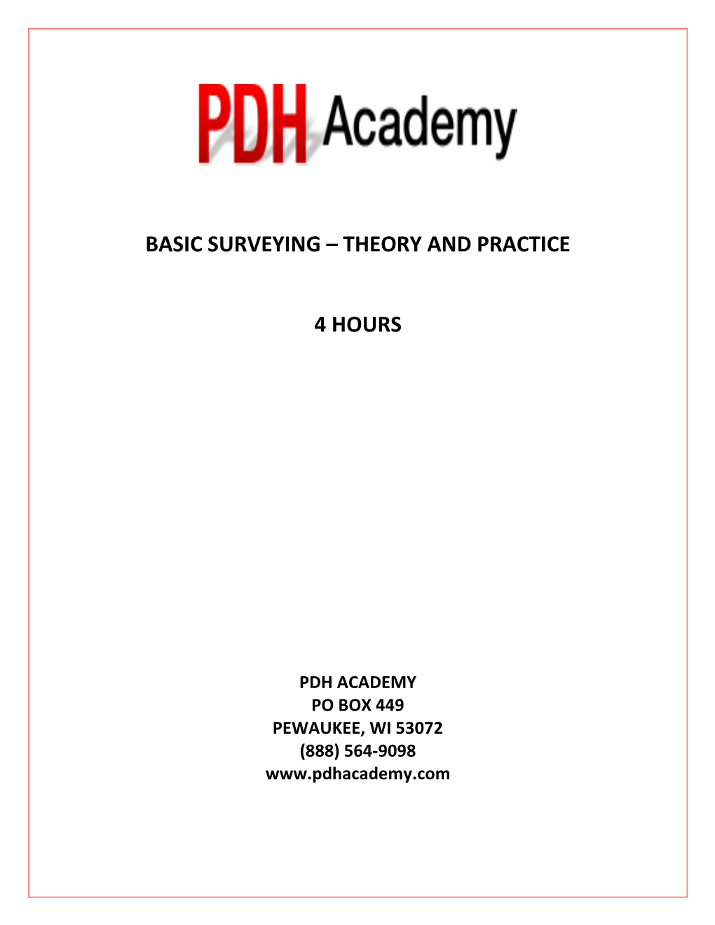 Basic Surveying – Theory and Practice 4 Hours