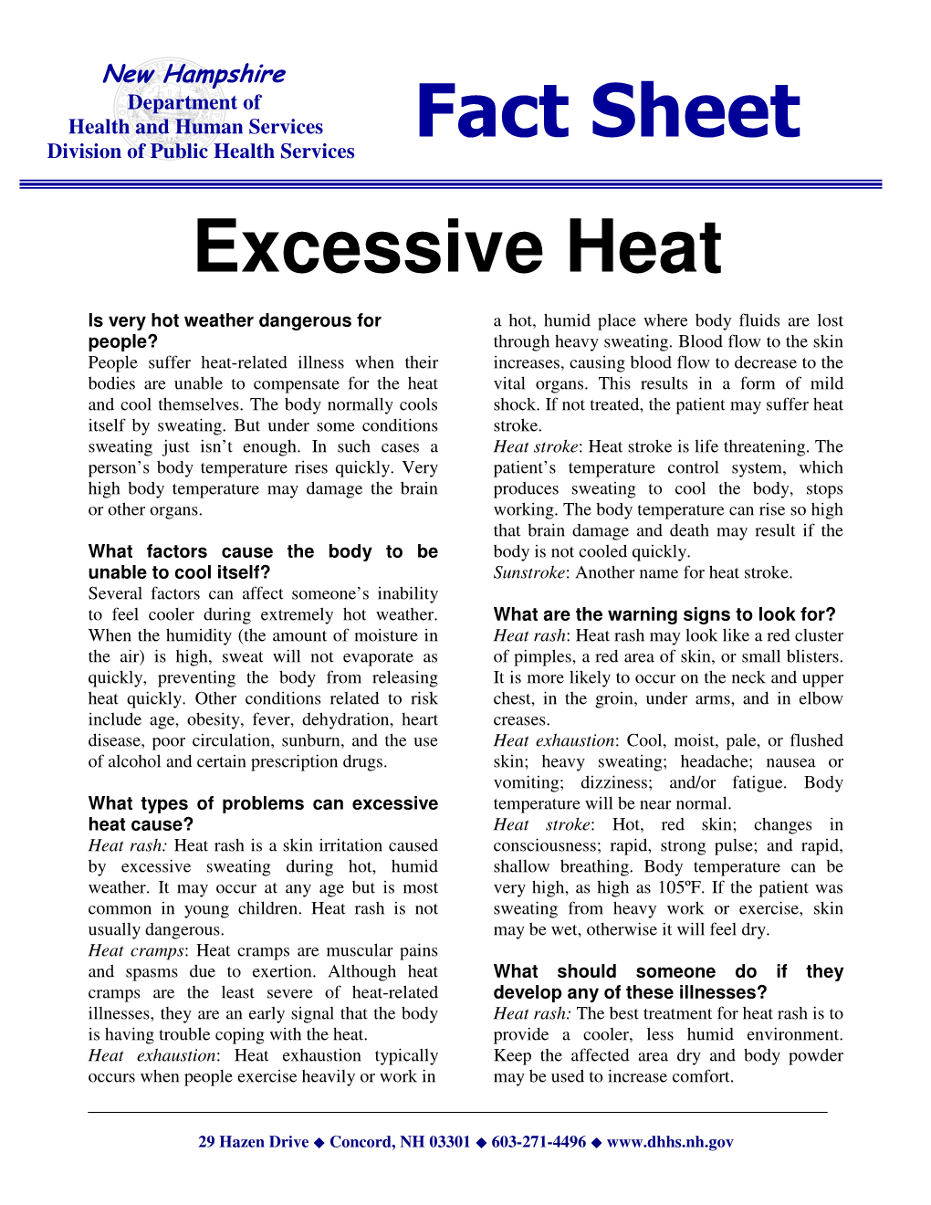 Heat Exhaustion : Cool, Moist, Pale, Or Flushed of Alcohol and Certain Prescription Drugs