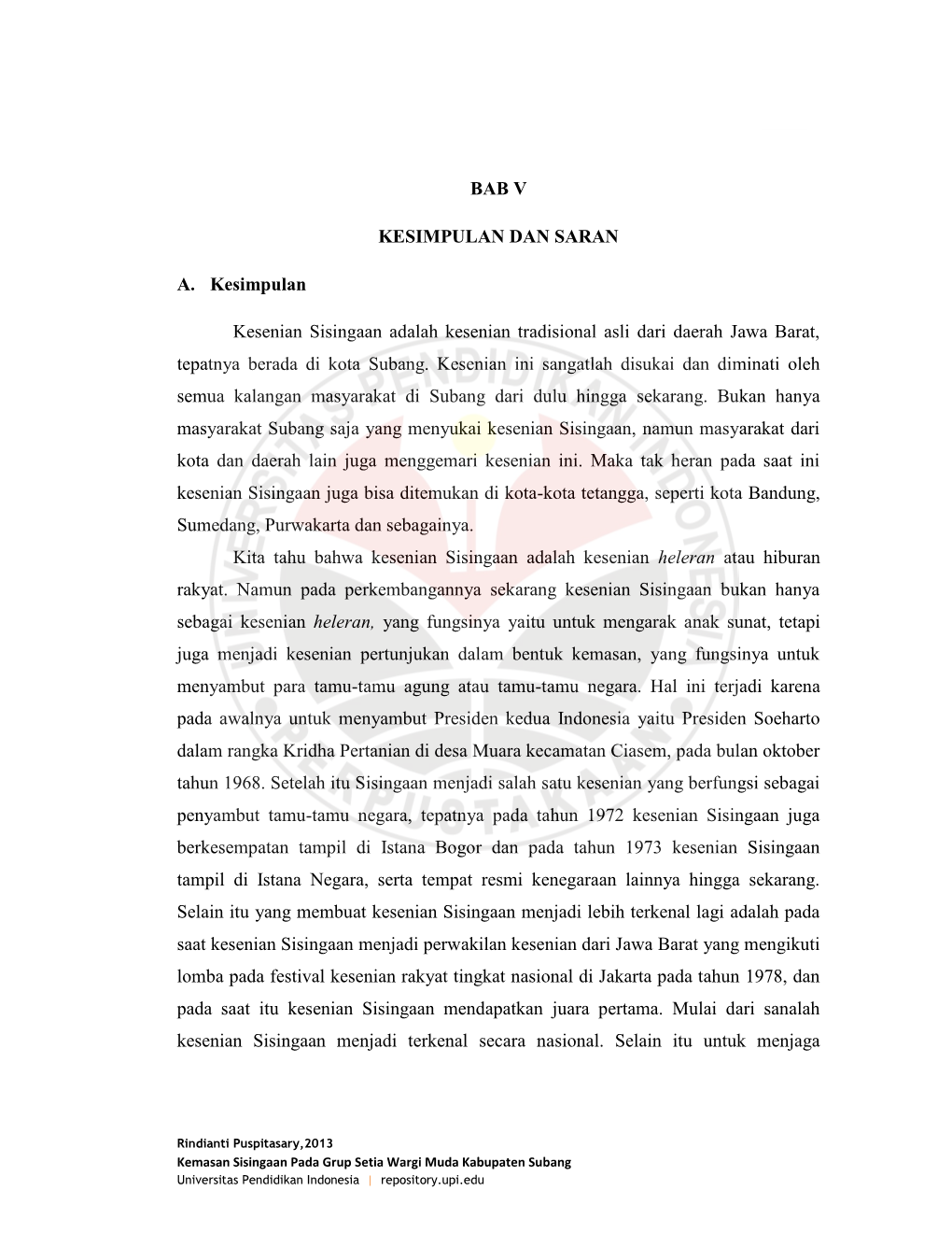 BAB V KESIMPULAN DAN SARAN A. Kesimpulan Kesenian Sisingaan