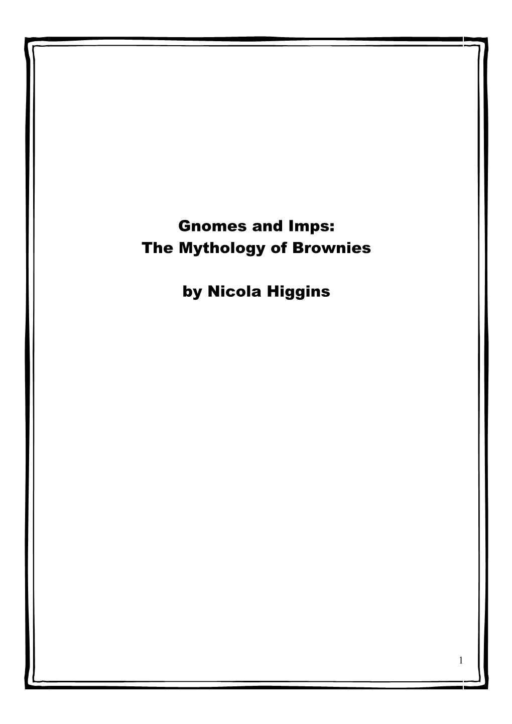 Gnomes and Imps: the Mythology of Brownies