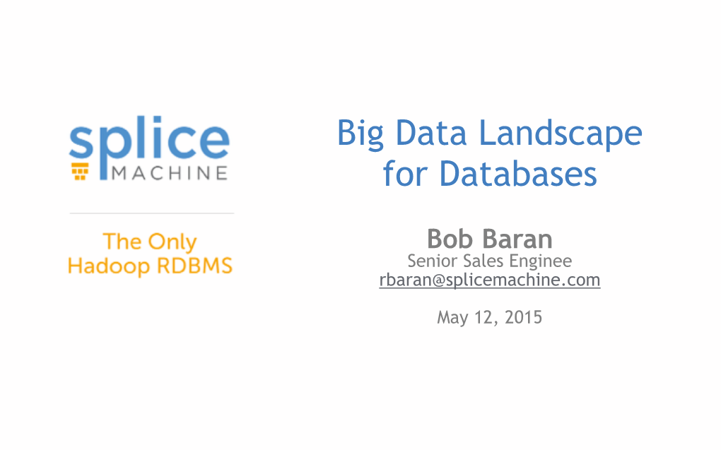 Big Data Landscape for Databases