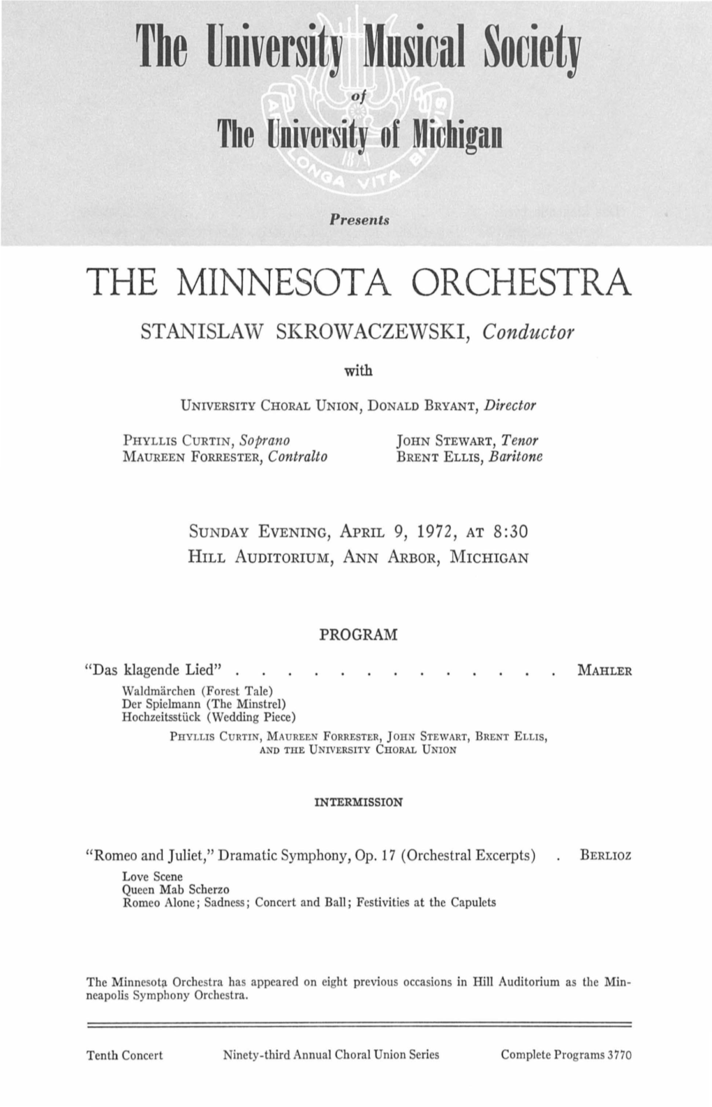 The University Musical Society of the University of Michigan