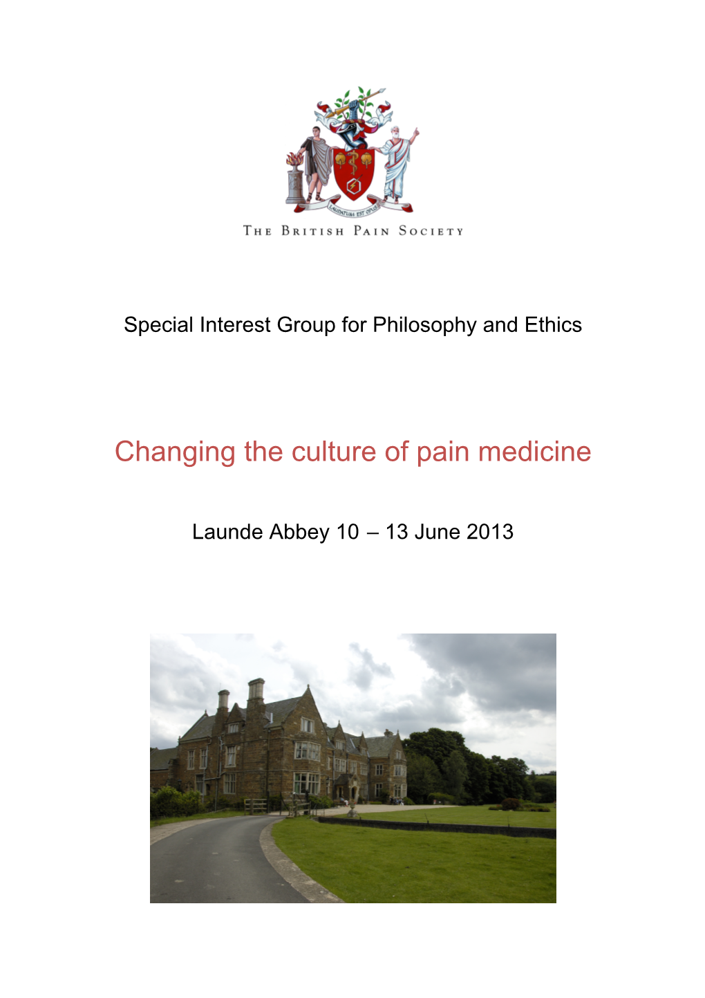 Changing the Culture of Pain Medicine