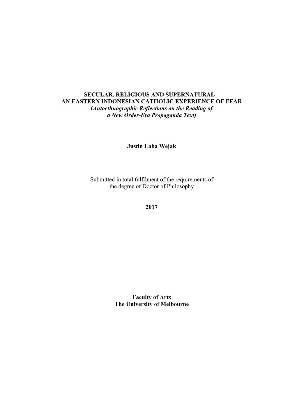 SECULAR, RELIGIOUS and SUPERNATURAL – an EASTERN INDONESIAN CATHOLIC EXPERIENCE of FEAR (Autoethnographic Reflections On