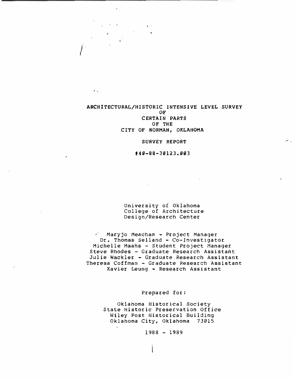 Architectural/Historic Intensive Level Survey of Certain Parts of the City of Norman, Oklahoma Survey Report #40-88-30123.003