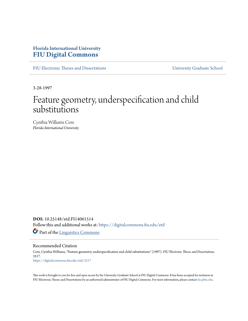 Feature Geometry, Underspecification and Child Substitutions Cynthia Williams Core Florida International University