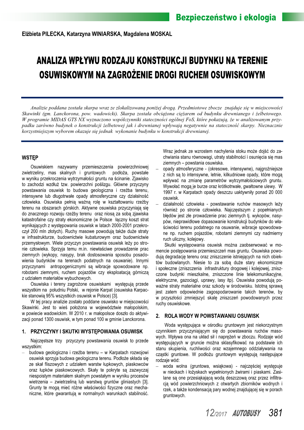 Analiza Wpływu Rodzaju Konstrukcji Budynku Na Terenie Osuwiskowym Na Zagrożenie Drogi Ruchem Osuwiskowym