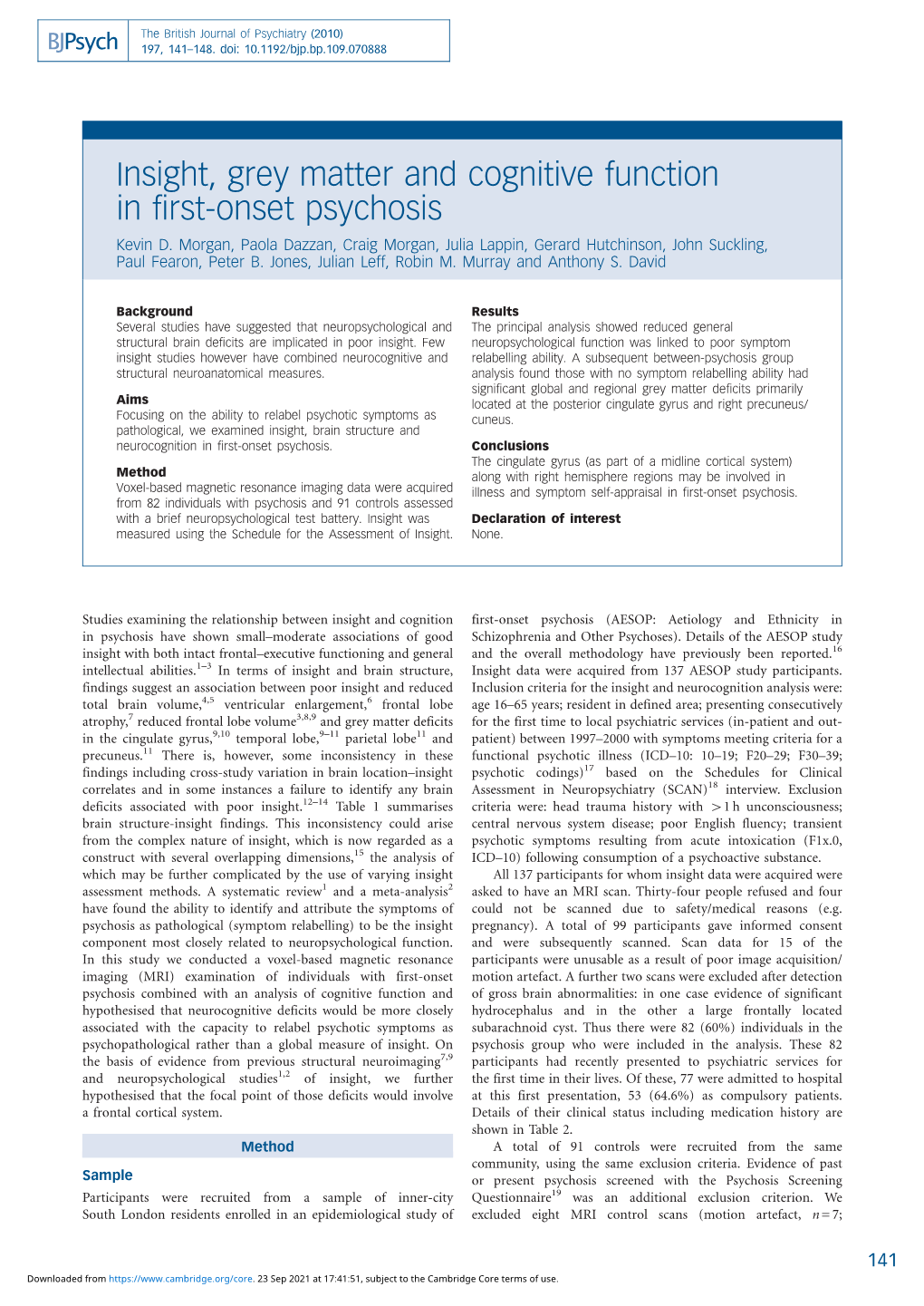 Insight, Grey Matter and Cognitive Function in First-Onset Psychosis Kevin D