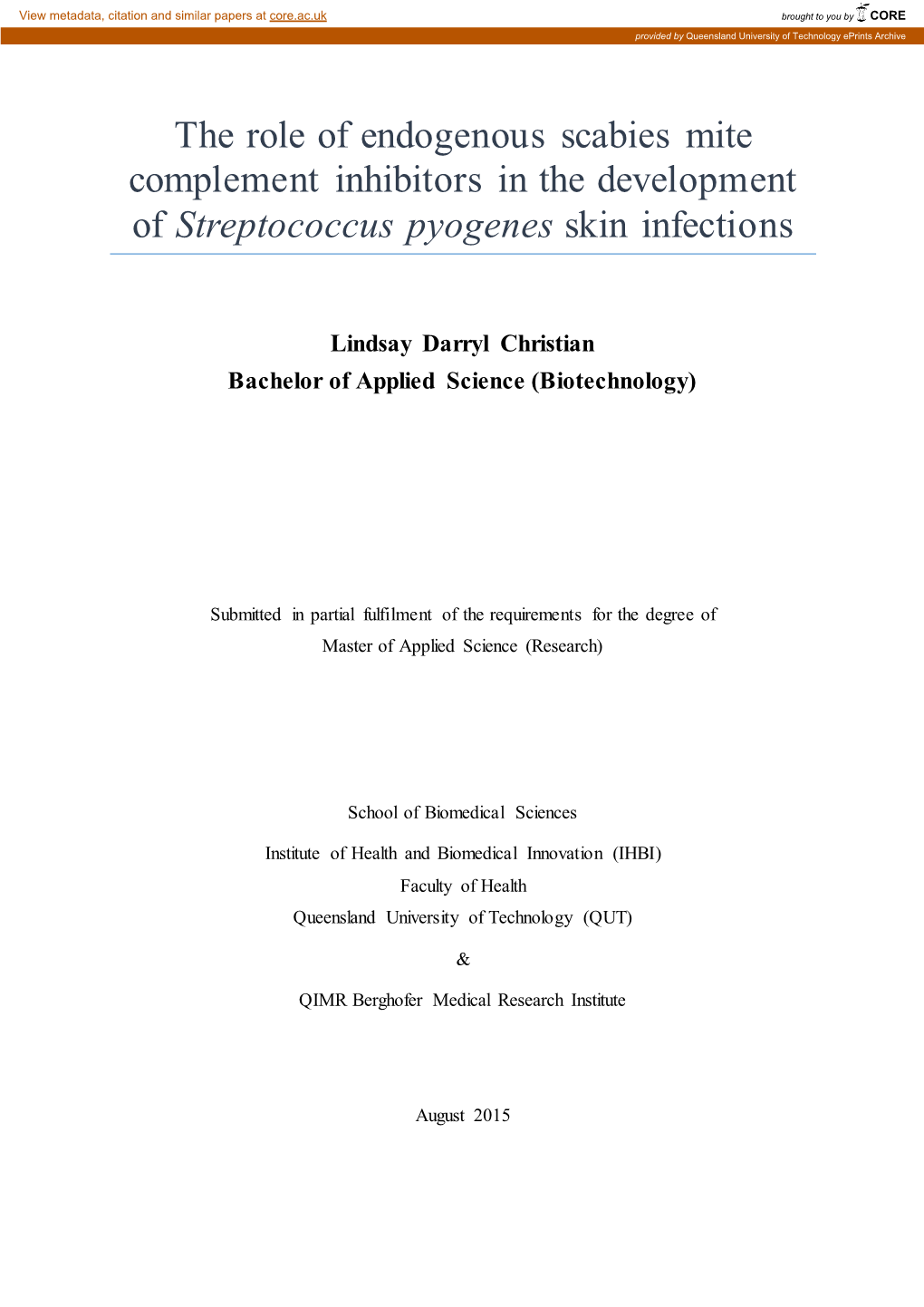 The Role of Endogenous Scabies Mite Complement Inhibitors in the Development of Streptococcus Pyogenes Skin Infections