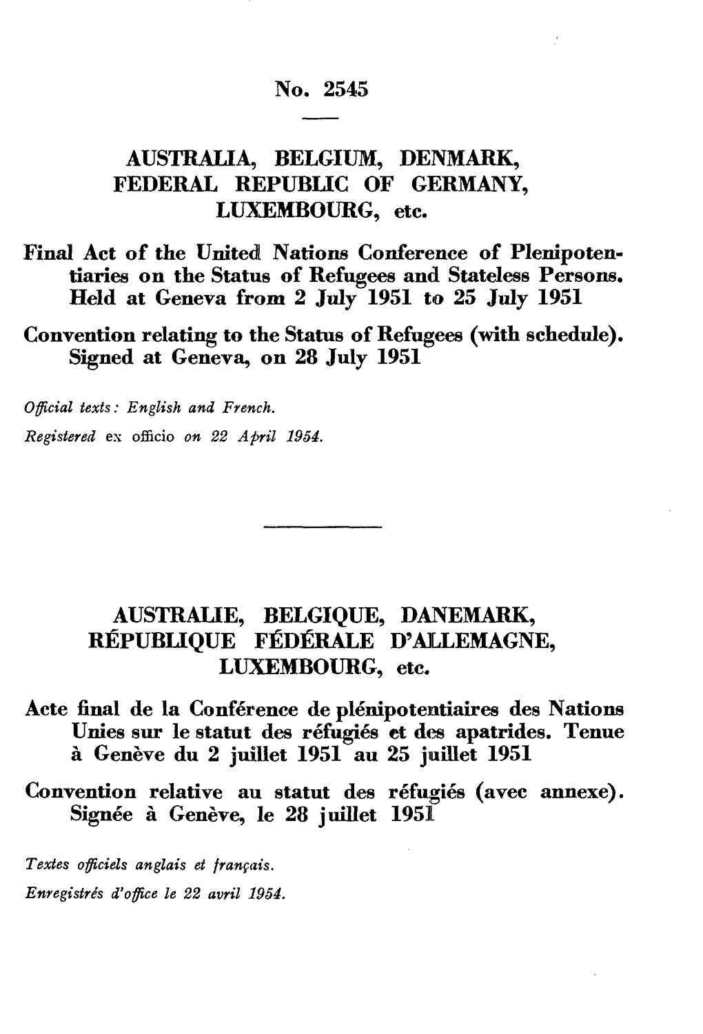 Convention Relating to the Status of Refugees (With Schedule)