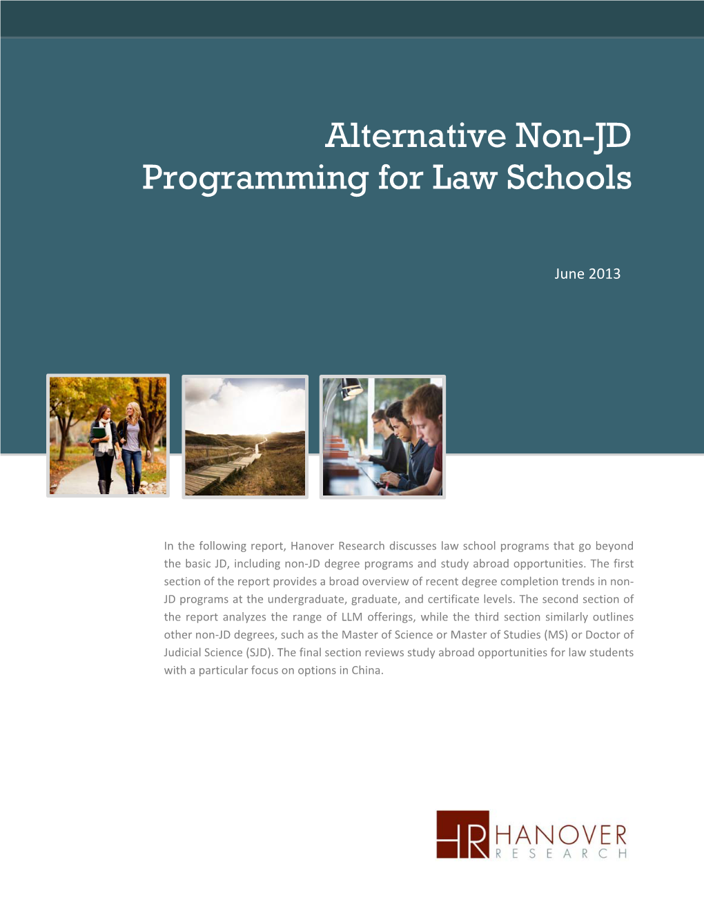 Alternative Non-JD Programming for Law Schools