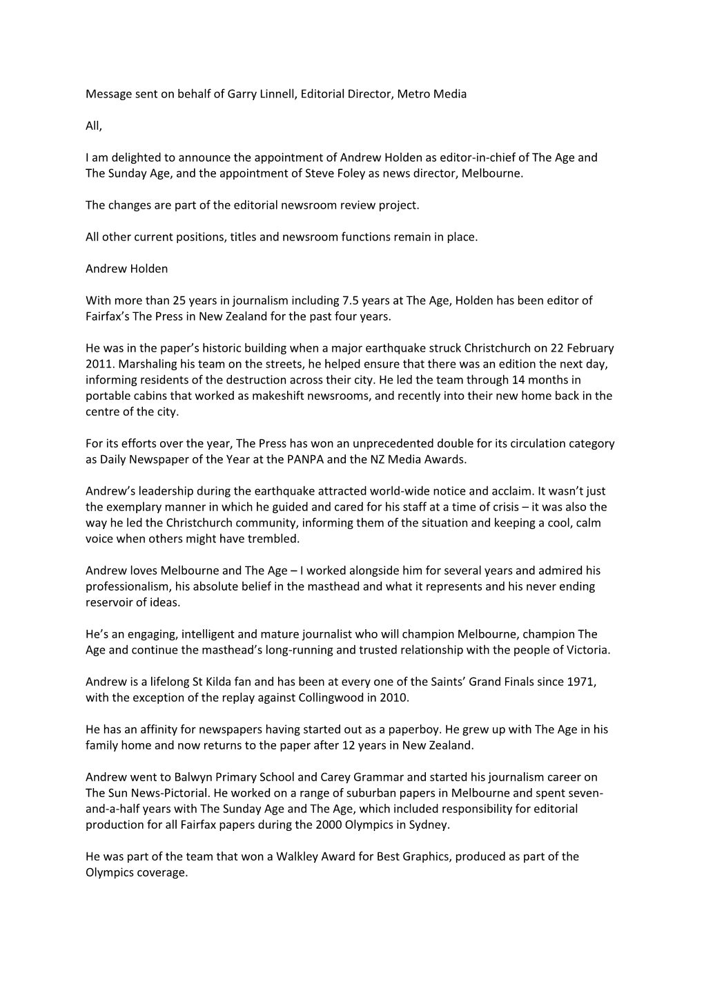 Message Sent on Behalf of Garry Linnell, Editorial Director, Metro Media All, I Am Delighted to Announce the Appointment of Andr