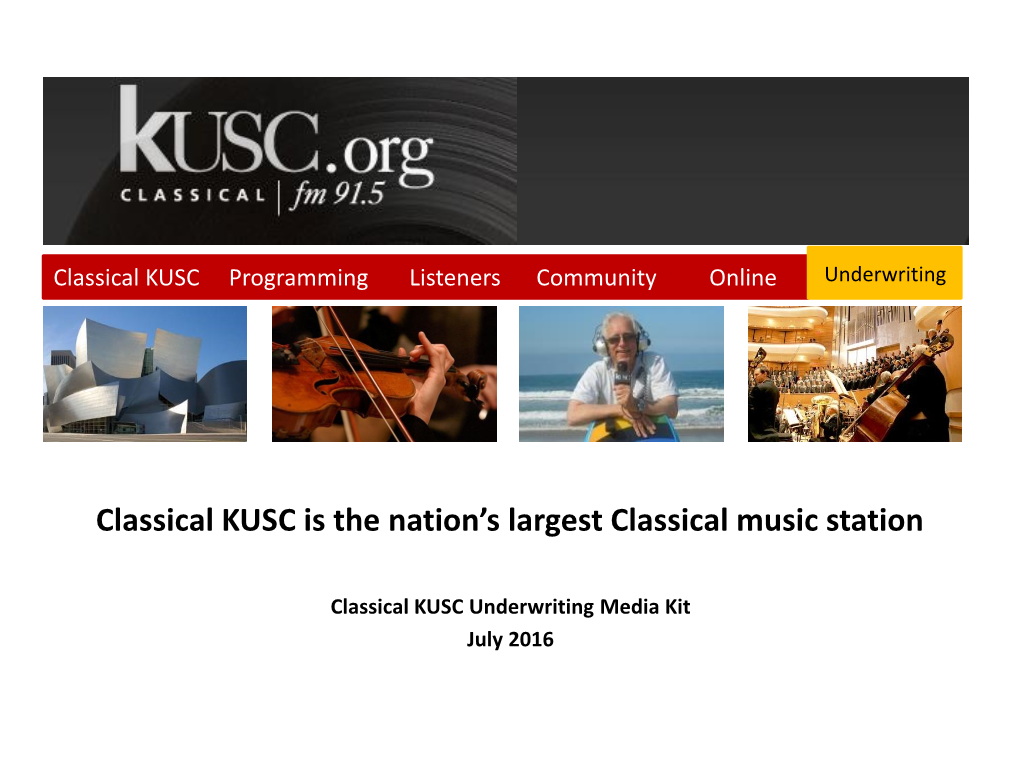 Classical KUSC Is the Nation's Largest Classical Music Station