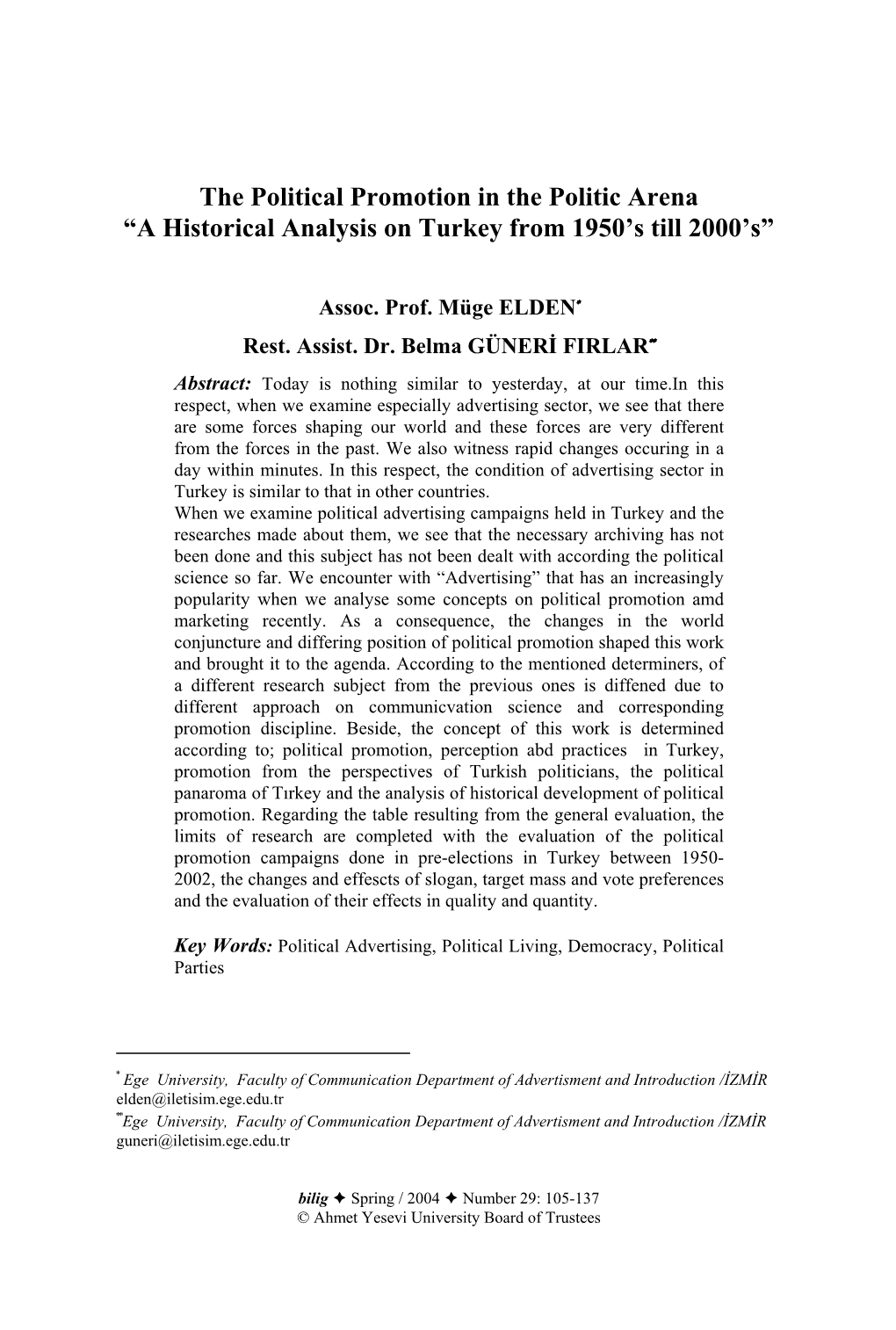 The Political Promotion in the Politic Arena “A Historical Analysis on Turkey from 1950’S Till 2000’S”