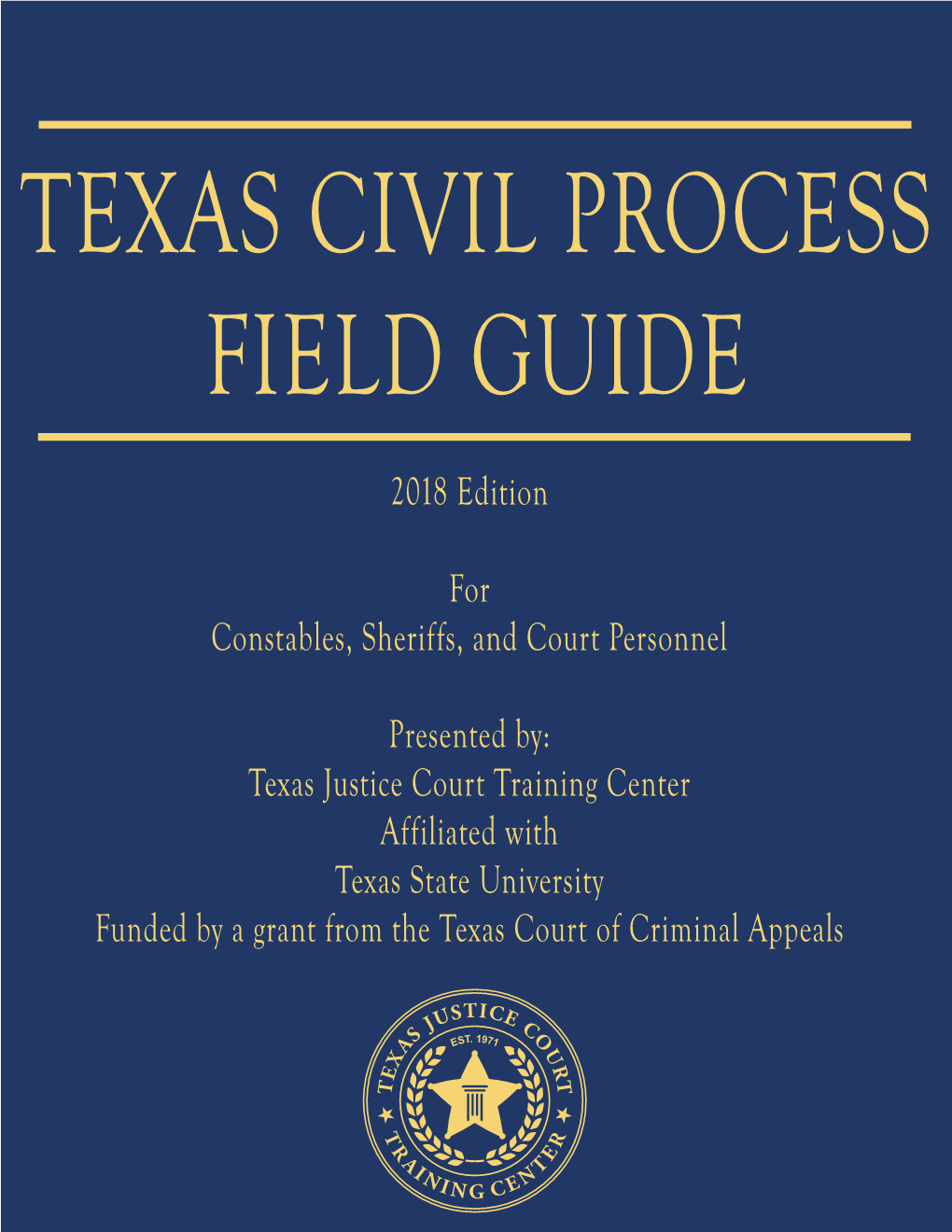 Texas Civil Process Field Guide