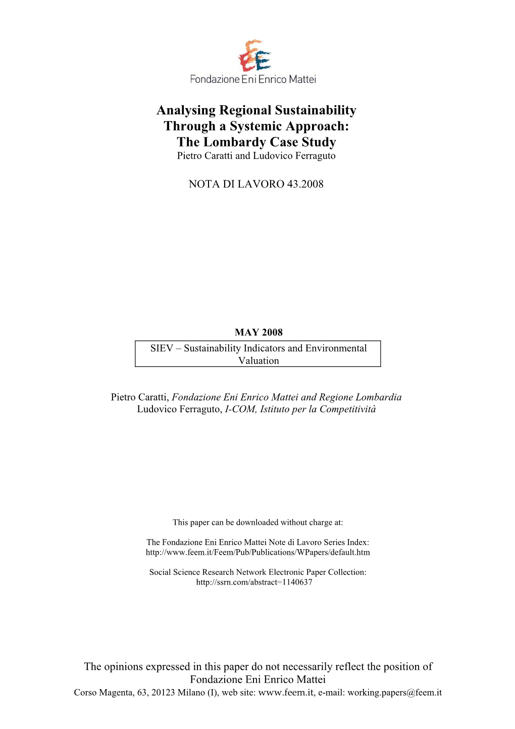 Analysing Regional Sustainability Through a Systemic Approach: the Lombardy Case Study Pietro Caratti and Ludovico Ferraguto