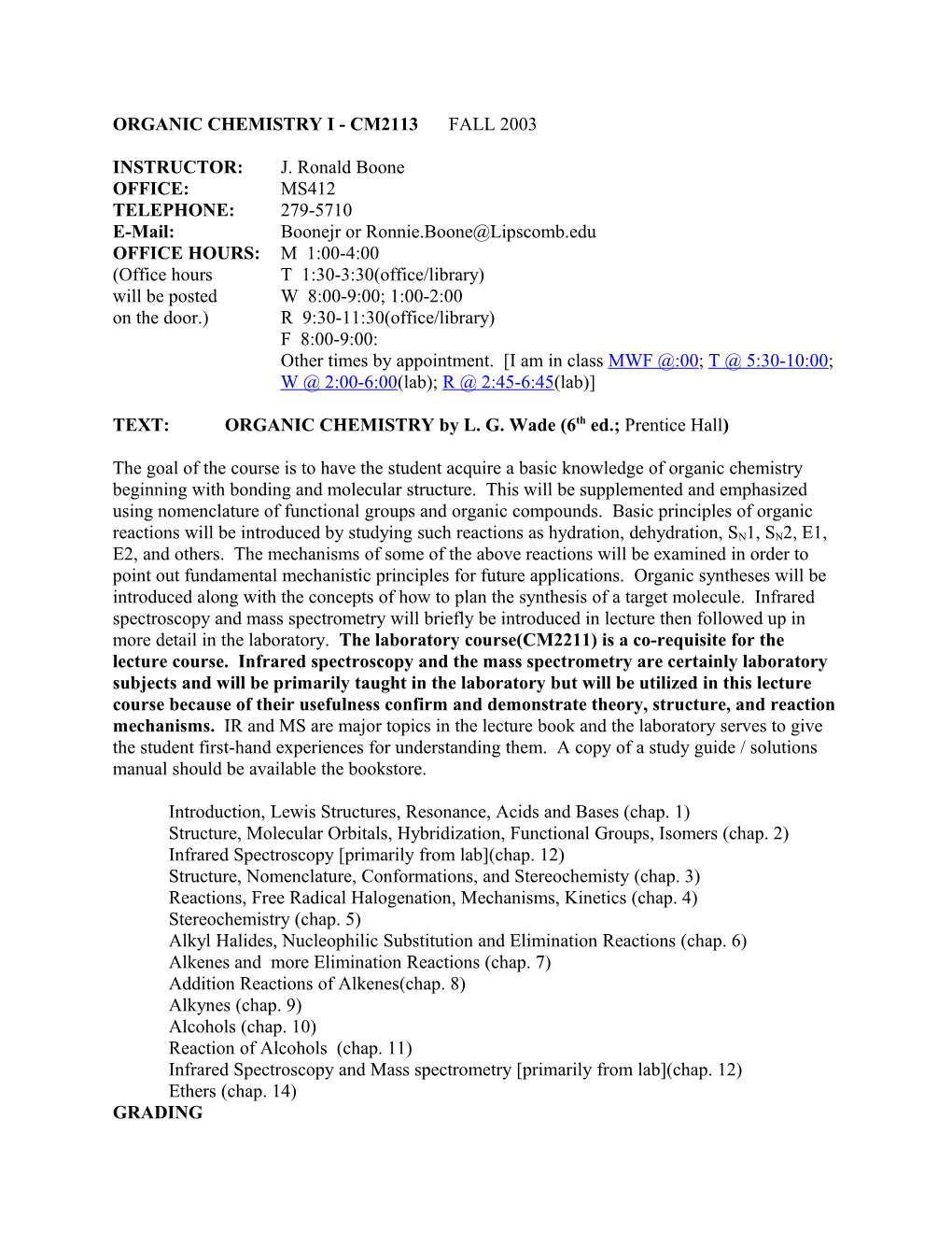 Organic Chemistry I - Cm2113 Fall 2003