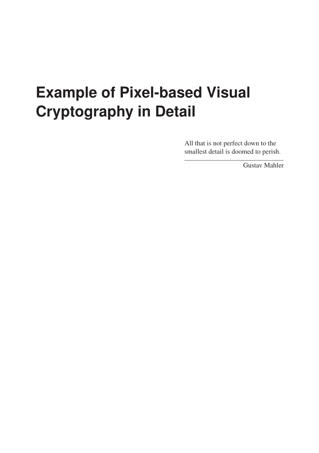 Example of Pixel-Based Visual Cryptography in Detail