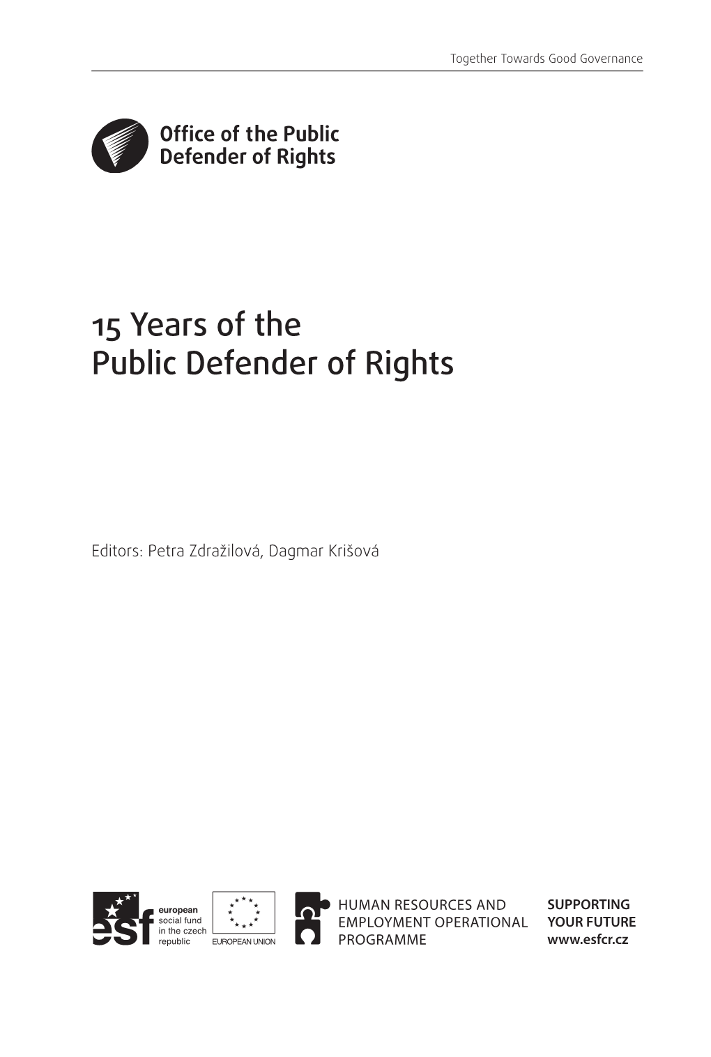 15 Years of the Public Defender of Rights