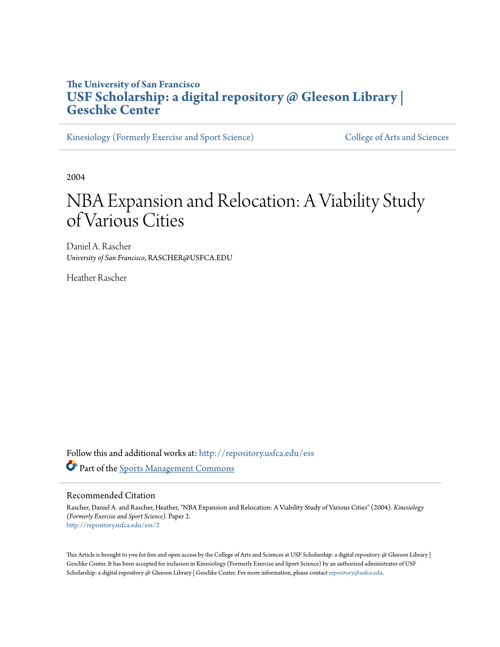 NBA Expansion and Relocation: a Viability Study of Various Cities Daniel A